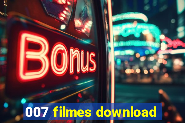 007 filmes download